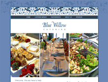 Tablet Screenshot of bluewillowcatering.com